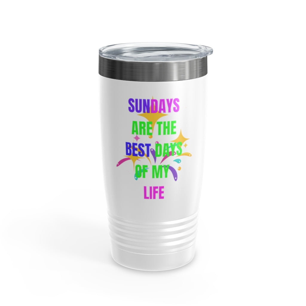 Sundays Are The Best Days Of My Life Ringneck Tumbler , 20oz