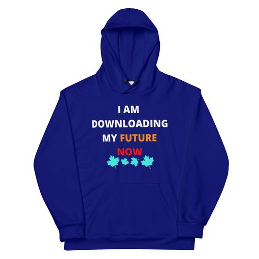 I Am Downloading My Future Now With Your Name All Over Print Unisex Hoodie AOH-117