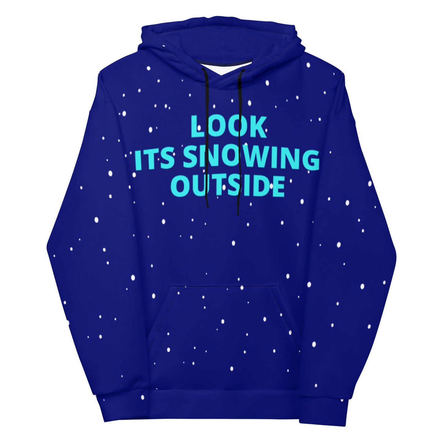 Look Its Snowing Outside With Your Name All Over Print Unisex Hoodie Aoh-28