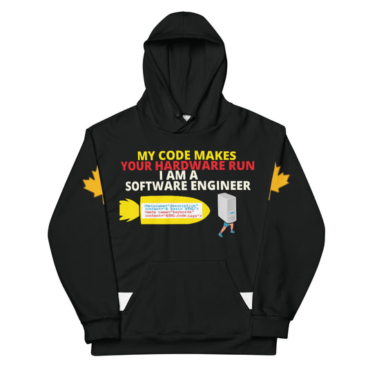 My Code Makes Your Hardware Run Software Engineer Hoodie Personalised All Over Print Unisex Aoph-33