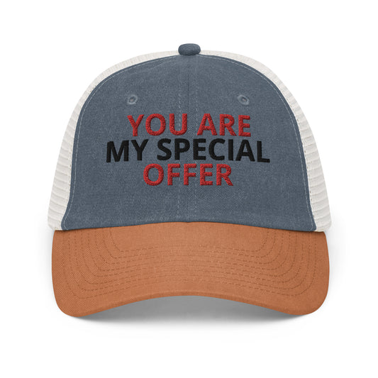 YOU ARE MY SPECIAL OFFER HAT